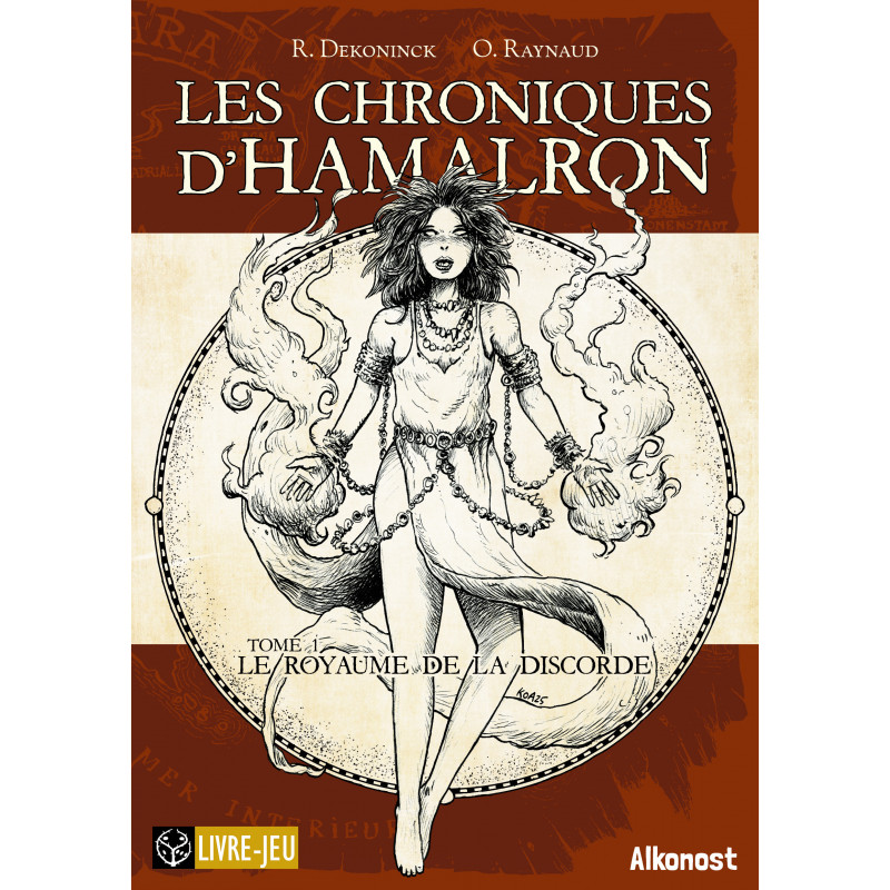 Le Royaume de la discorde - Les Chroniques d'Hamalron Tome 1