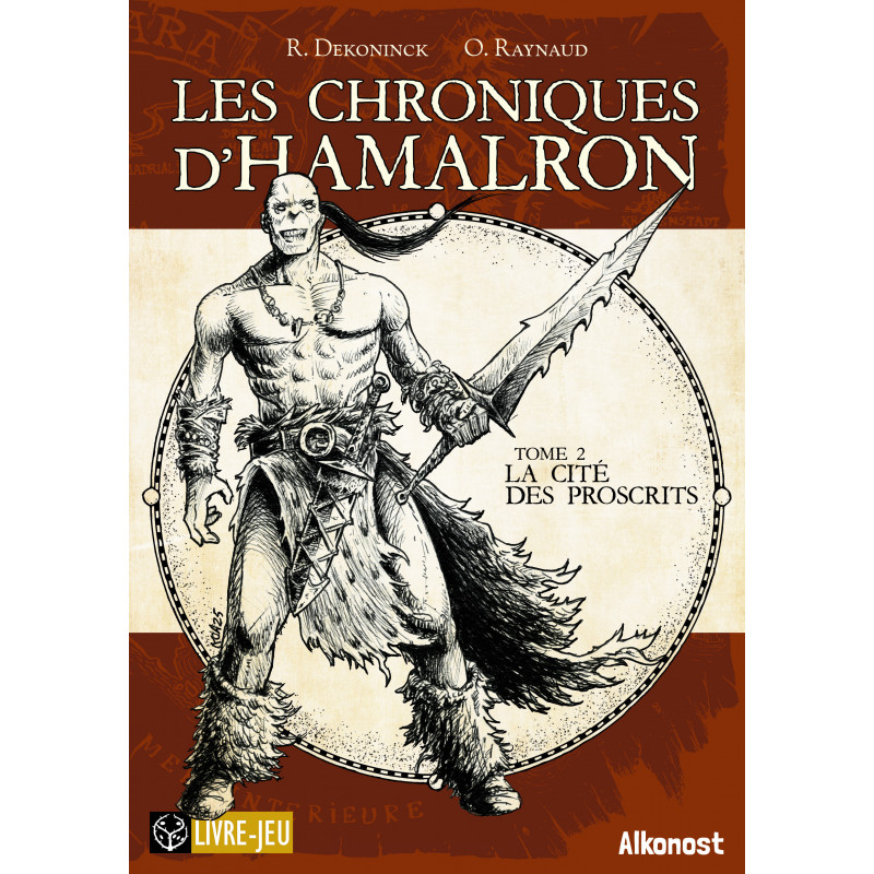 La Cité des Proscrits - Les Chroniques d'Hamalron Tome 2