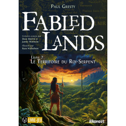 Le Territoire du Roi-Serpent - Fabled lands 7