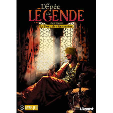 Le Port des Assassins - L'Épée de Légende Tome 3
