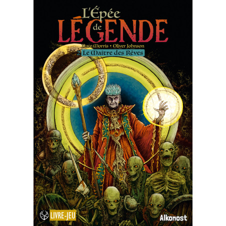 Le Maître des Rêves - L'Épée de Légende Tome 2