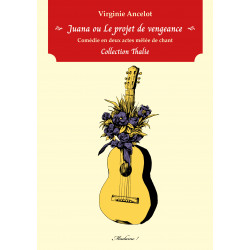 Juana ou Le projet de vengeance