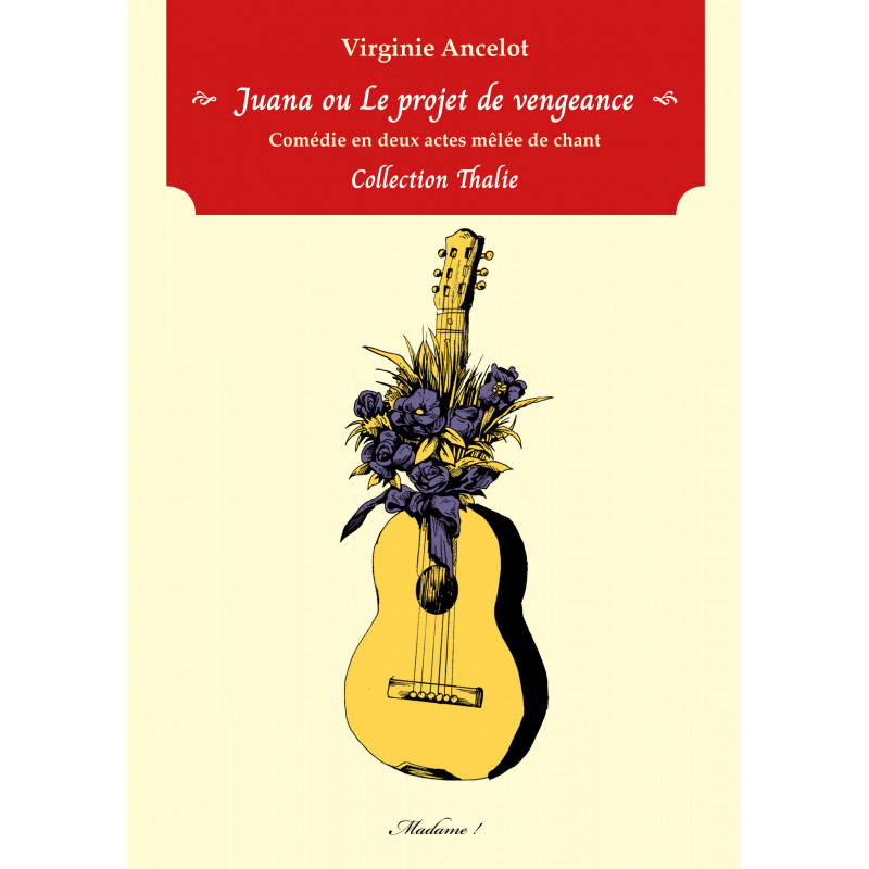 Juana ou Le projet de vengeance