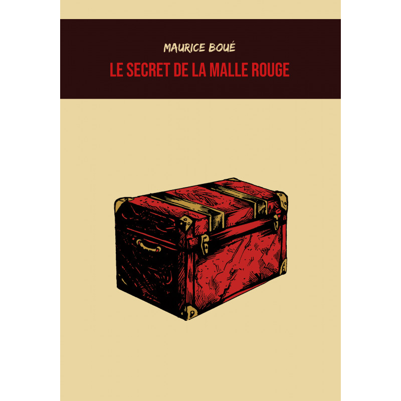 Le secret de la malle rouge
