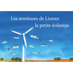 Les aventures de Lizenn la petite éolienne