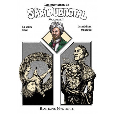 Les mémoires de Sâr Dubnotal  volume II