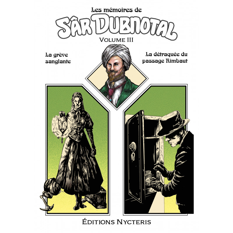 Les mémoires de Sâr Dubnotal - volume III