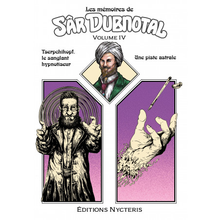 Les mémoires de Sâr Dubnotal - volume IV
