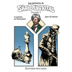 Les mémoires de Sâr Dubnotal - volume V